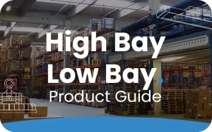 high-bay-low-bay - product guide